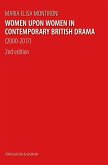 Women upon Women in Contemporary British Drama (2000-2017) (eBook, PDF)