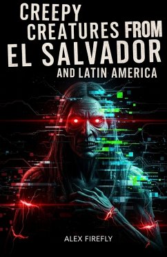 Cover Spooky Creatures From El Salvador and Latin America (eBook, ePUB)