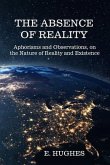 The Absence of Reality (eBook, ePUB)
