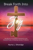 Break Forth Into Joy (eBook, ePUB)