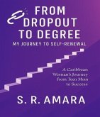 From Dropout to Degree (eBook, ePUB)