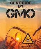 GENOCIDE BY GMO (eBook, ePUB)