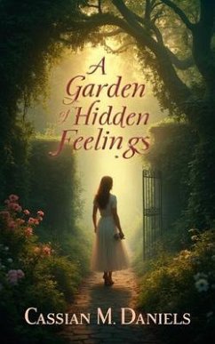 Cover A Garden of Hidden Feelings (eBook, ePUB)