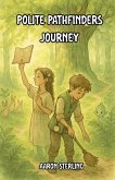 Polite Pathfinders Journey (eBook, ePUB) Polite Pathfinders Journey (eBook, ePUB)