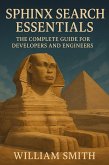 Sphinx Search Essentials (eBook, ePUB)