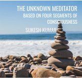 The Unknown Meditator (eBook, ePUB)