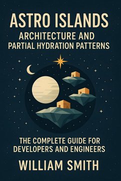Cover Astro Islands Architecture and Partial Hydration Patterns (eBook, ePUB)