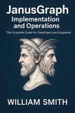 JanusGraph Implementation and Operations (eBook, ePUB)