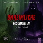 Das Totenmoos, Aus uralter Zeit (MP3-Download)