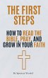 The First Steps: How to Read the Bible,... - Bild 1