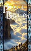 A Place to Bloom - Chapters 1-20 (eBook, ePUB)