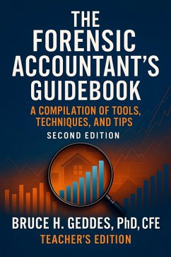 Cover The Forensic Accountant's Guidebook -Teacher's Edition (eBook, ePUB)