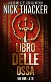 Il Libro Delle Ossa (Harvey Bennett Thrillers - Italian, #7) (eBook, ePUB)