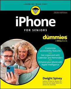 iPhone For Seniors For Dummies, 2026 Edition (eBook, ePUB) - Spivey, Dwight iPhone For Seniors For Dummies, 2026 Edition (eBook, ePUB) - Spivey, Dwight