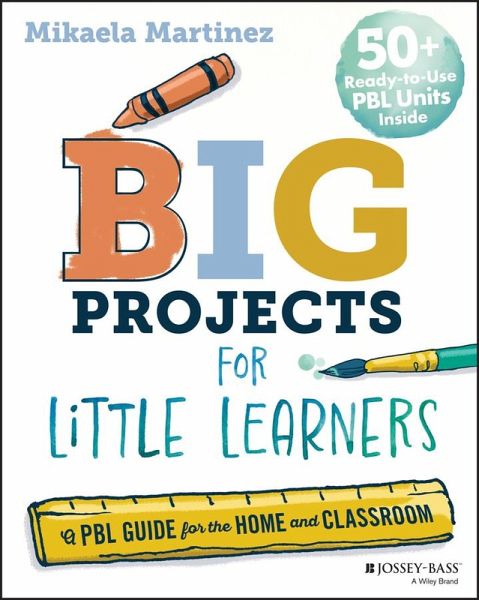 Big Projects for Little Learners (eBook, PDF)