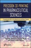 Precision 3D Printing in Pharmaceutical Sciences (eBook, PDF)