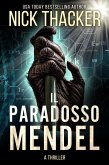 Il Paradosso Mendel (Harvey Bennett Thrillers - Italian, #9) (eBook, ePUB)