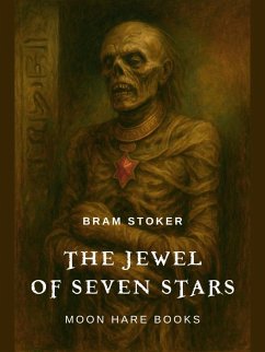 Cover The Jewel of Seven Stars (Annotated) (eBook, ePUB)