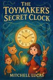 The Toymakers Secret Clock (eBook, ePUB)