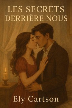 Les secrets derrière nous (eBook, ePUB) - Cartson, Ely