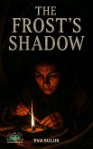 The Frost's Shadow (Stories and Values for Sustainability, #7) (eBook, ePUB)