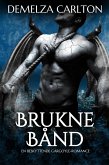Brukne Bånd: En Beskyttende Gargoyle-Romance (Hjerte af Sten, #2) (eBook, ePUB)