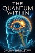 THE QUANTUM WITHIN: How to Reprogram... - Bild 1