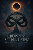 Crown of the Serpent King (eBook, ePUB)