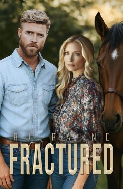 Fractured (eBook, ePUB) - Raine, Rj