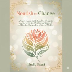 Cover Nourish the Change: A Natural Nutrition & Lifestyle Plan for Menopause (eBook, ePUB)