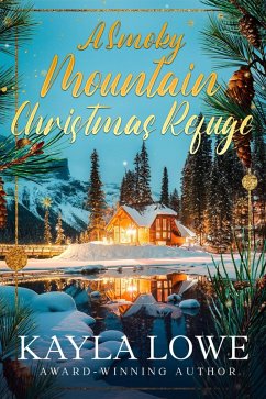 Cover A Smoky Mountain Christmas Refuge (Christmas in the Smokies, #1) (eBook, ePUB)