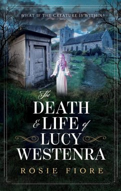 Cover The Death & Life of Lucy Westenra (eBook, ePUB)