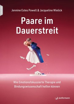 Paare im Dauerstreit (eBook, PDF) - Estes Powell, Jennine; Wielick, Jacqueline