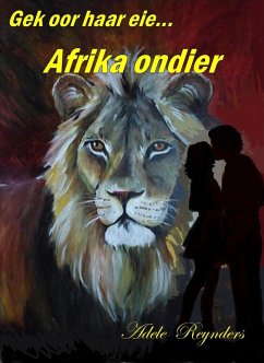 Cover Gek oor haar eie Afrika Ondier (eBook, ePUB)