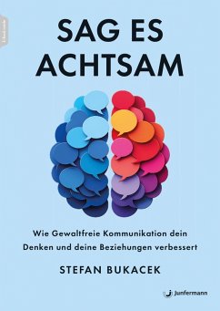 Sag es achtsam (eBook, ePUB) - Bukacek, Stefan