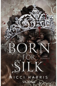 Cover Born For Silk (eBook, ePUB)