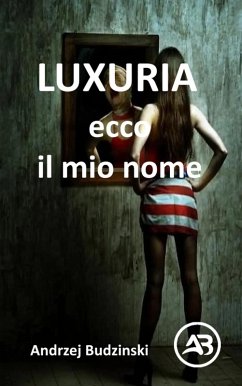 Cover LUXURIA. Ecco il mio nome (eBook, ePUB)
