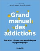 Grand manuel des addictions (eBook, ePUB)