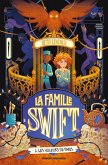 La famille Swift, Tome 02 (eBook, ePUB)