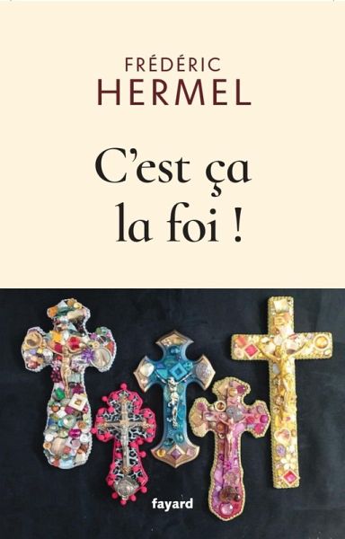 C'est ça la foi ! (eBook, ePUB)