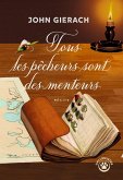 Tous les pêcheurs sont des menteurs (eBook, ePUB) Tous les pêcheurs sont des menteurs (eBook, ePUB)
