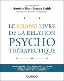 Le Grand Livre de la relation psychothérapeutique (eBook, ePUB) Le Grand Livre de la relation psychothérapeutique (eBook, ePUB)
