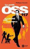 Le petit OSS 117 illustré par l'exemple (eBook, ePUB)