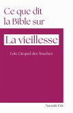Ce que dit la Bible sur la vieillesse (eBook, ePUB)