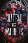 Le château des maudits (eBook, ePUB) Le château des maudits (eBook, ePUB)