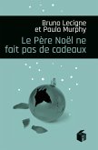Le Père Noël ne fait pas de cadeau (eBook, ePUB)