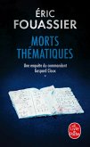Morts thématiques (Une enquête du commandant Gaspard Cloux, Tome 1) (eBook, ePUB)