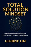Total Solution Mindset (eBook, ePUB)