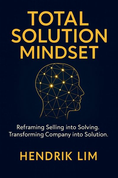 Total Solution Mindset (eBook, ePUB)