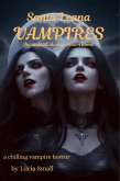 Santa Leana Vampires: The undead always return home (eBook, ePUB)